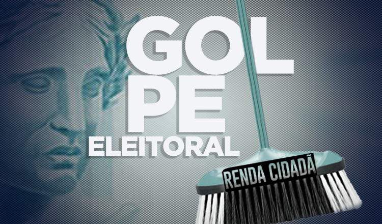 golpe_eleitoral_renda_cidada2-750x440