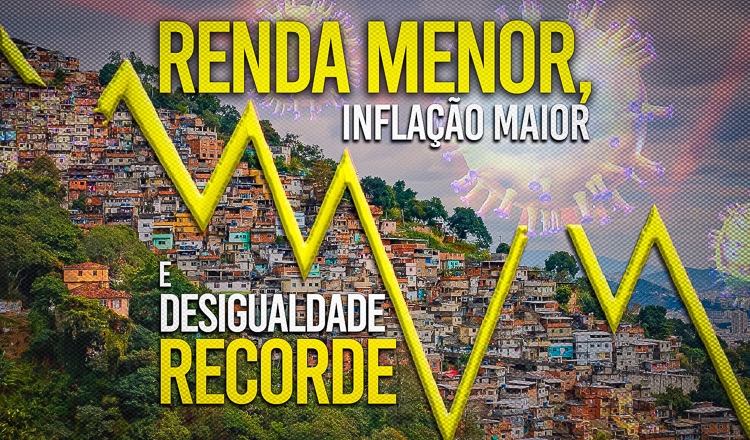 renda-menor-inflacao-maior-desigualdade-1-1-750x440