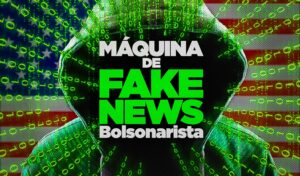 fake-new-bolsonarista-maquina-1-750x440
