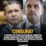 FLÁVIO PEDIU AO SEU PROTETOR, NUNES MARQUES, PARA TIRAR DO AR ENTIDADES DA SOCIEDADE CIVIL, ARTISTAS, MOVIMENTOS PROGRESSISTAS E POLÍTICOS QUE APOIAM LULA